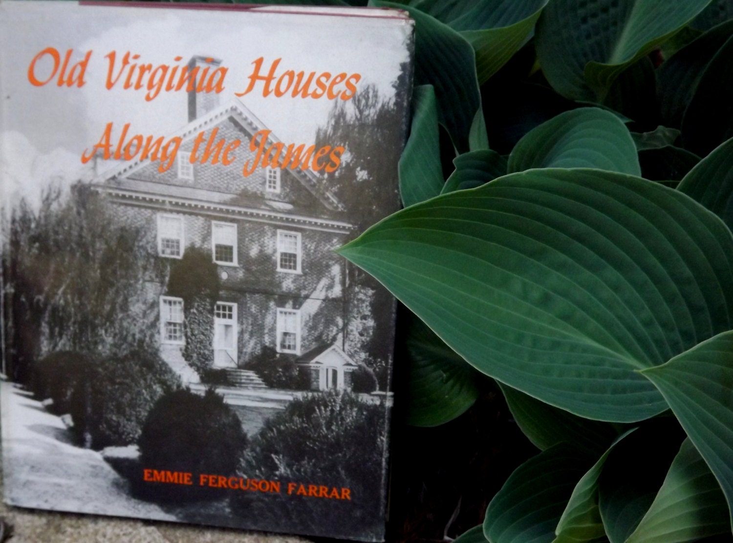 Old Virginia Houses Along the James, 1950s Vintage Book, Historic Homes on the James River