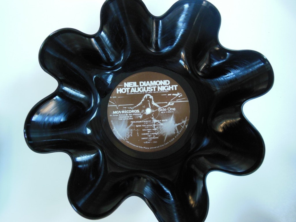 NEIL DIAMOND Recycled Record Bowl (Hot August Night)