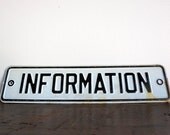 Vintage INFO Sign