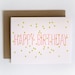 Confetti Happy Birthday Letterpress Printed Card