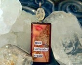 Trust, Surrender, Create -- A Crystal Magick Glamourkin Pendant