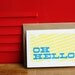 Oh Hello, Silkscreen Card with envelope