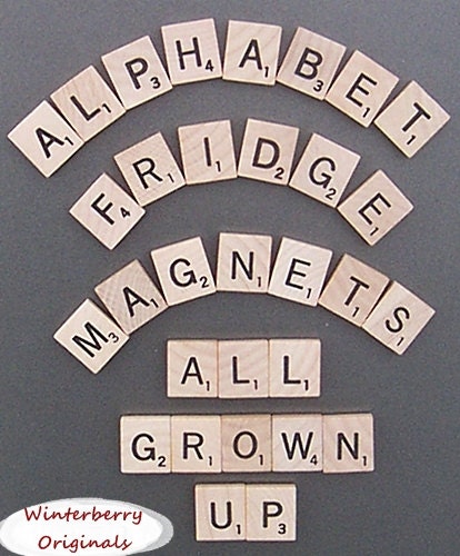 Scrabble Alphabet Refrigerator Magnets . . . .All Grown Up