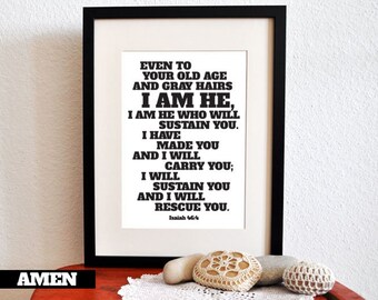 Isaiah 46:4. I am He who will sustain you. 8x10. PDF. DIY Printable Christian Poster. Bible Verse.