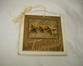 Tranquility Starfish Wooden Wall art sign Shells Beach Bathroom CHOOSE BACKGROUND
