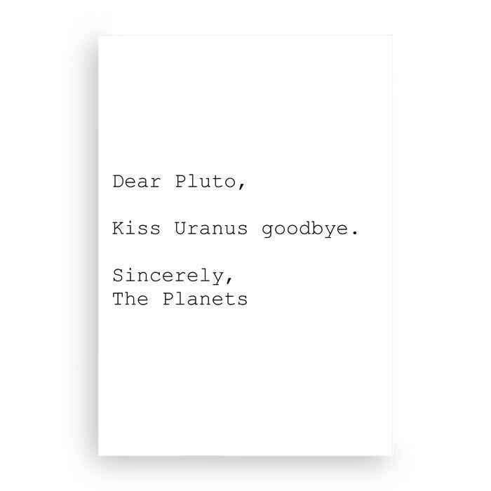 Greeting Card - Dear Pluto, Sincerely The Planets