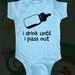 i drink until i pass out - baby bottle - funny saying printed on Infant Baby Onesie, Infant Tee, Toddler Tee