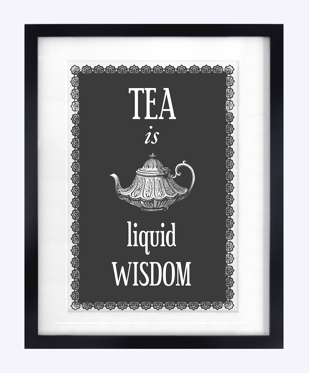 Kitchen Poster, Tea Print, Quote Print, Tea Poster, Art Print, Black and White Art, Kitchen Art, Wall Art, British, Mothers Day