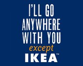 INSTANT DOWNLOAD digital file. IKEA Joke.