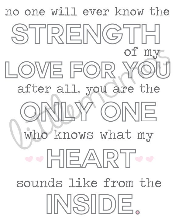 Custom Nursery Art: "No one will ever know the strength of my love" PDF Printable