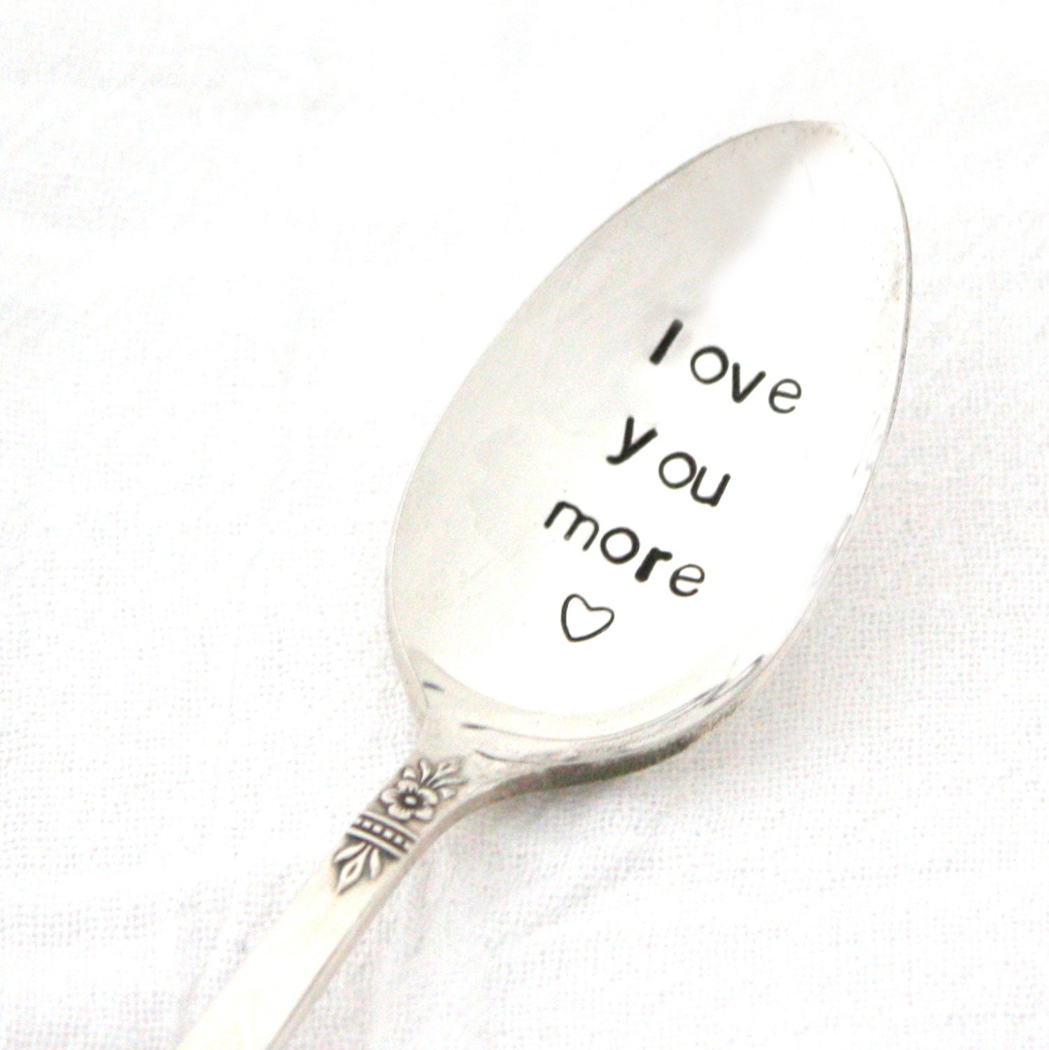 love you more, handstamped vintage spoon, for wedding or engagement gift. More than yesterday, less than tomorrow.