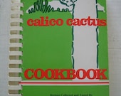 Vintage Arizona CALICO CACTUS Cookbook- Scottsdale AZ Girls Club