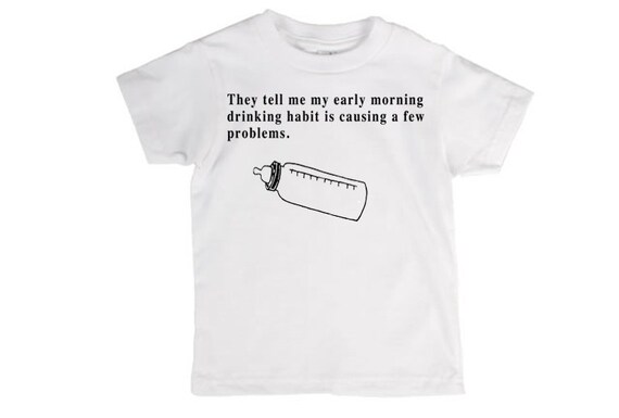 Funny Baby T shirt or toddler shirt - Early Morning Drinking