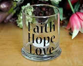 Faith Hope Love Glass Candle Votive Tealight Holder 1 Corinthians 13:13 Bible Verse