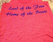 Land of the Free Home of the Brave Racer back tank