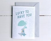 Lucky To Have You Card