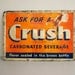 Vintage Orange Crush Tin Advertising Sign
