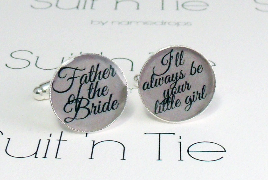 Father of the Bride Cuff Link-i'll always be your little girl-gift for Dad