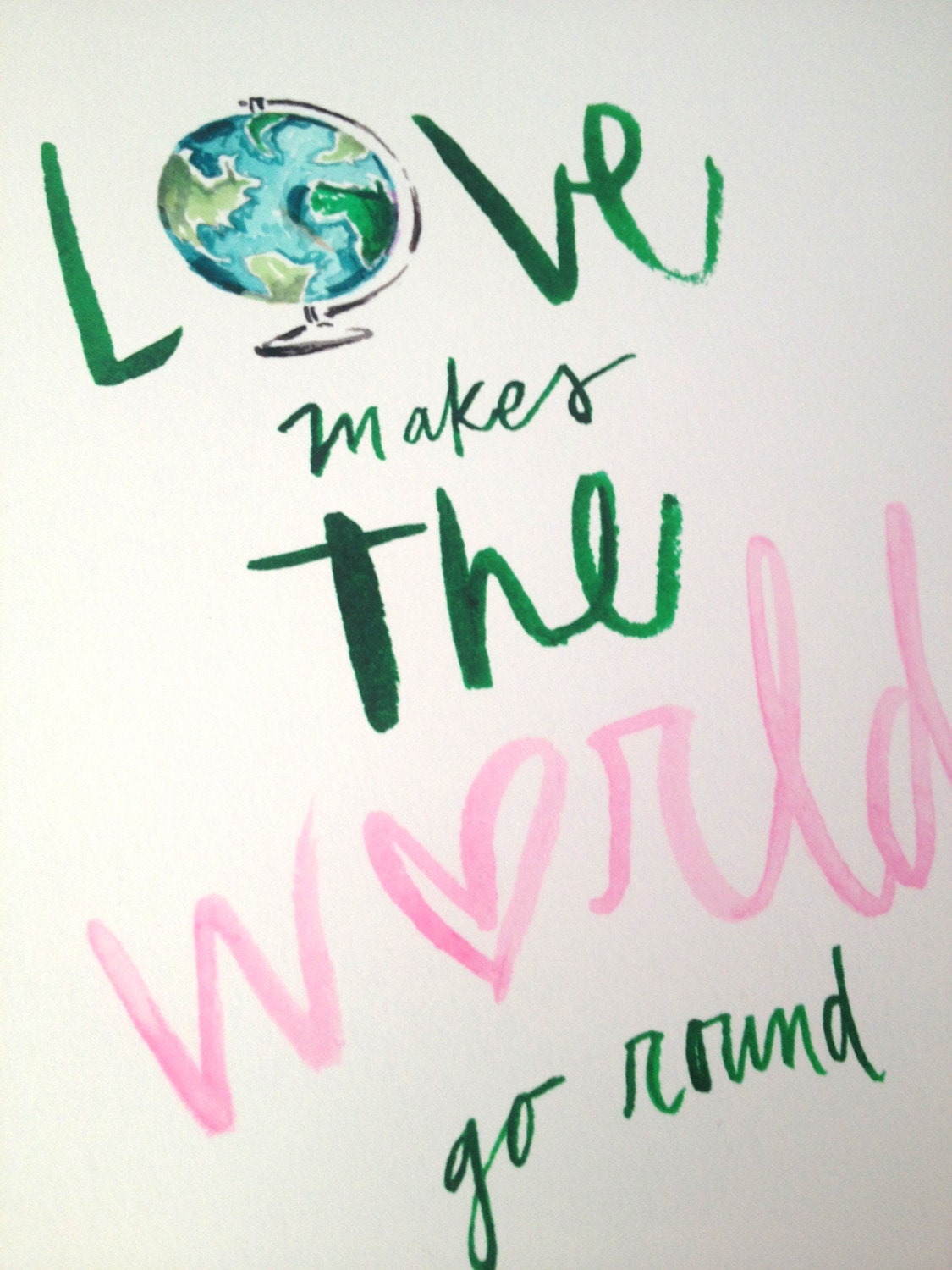 Love Makes the World Go Round Artist Signed Print with 11"x14" Mat