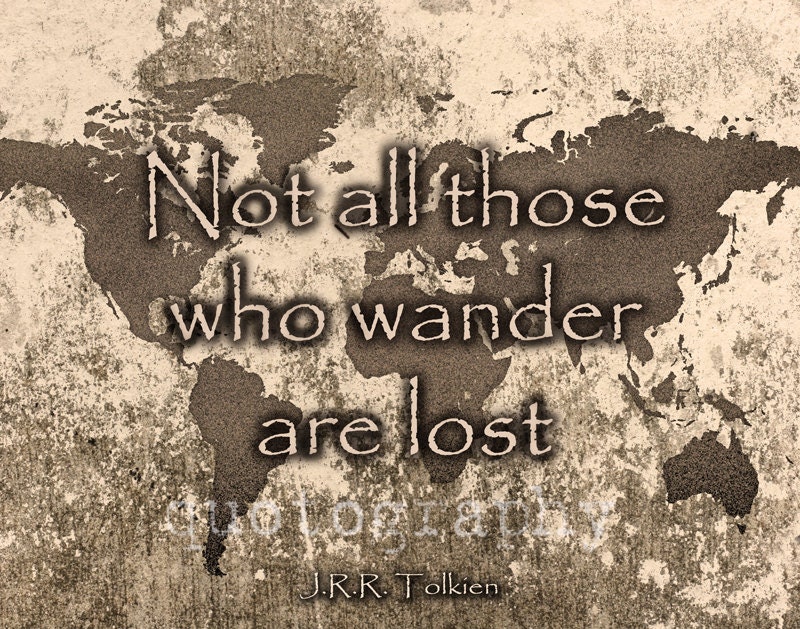Not all those who wander are lost - 8x10 - World Map Travel Poster Wall Art JRR Tolkien Quote Adventure Brown Beige Sepia Texture