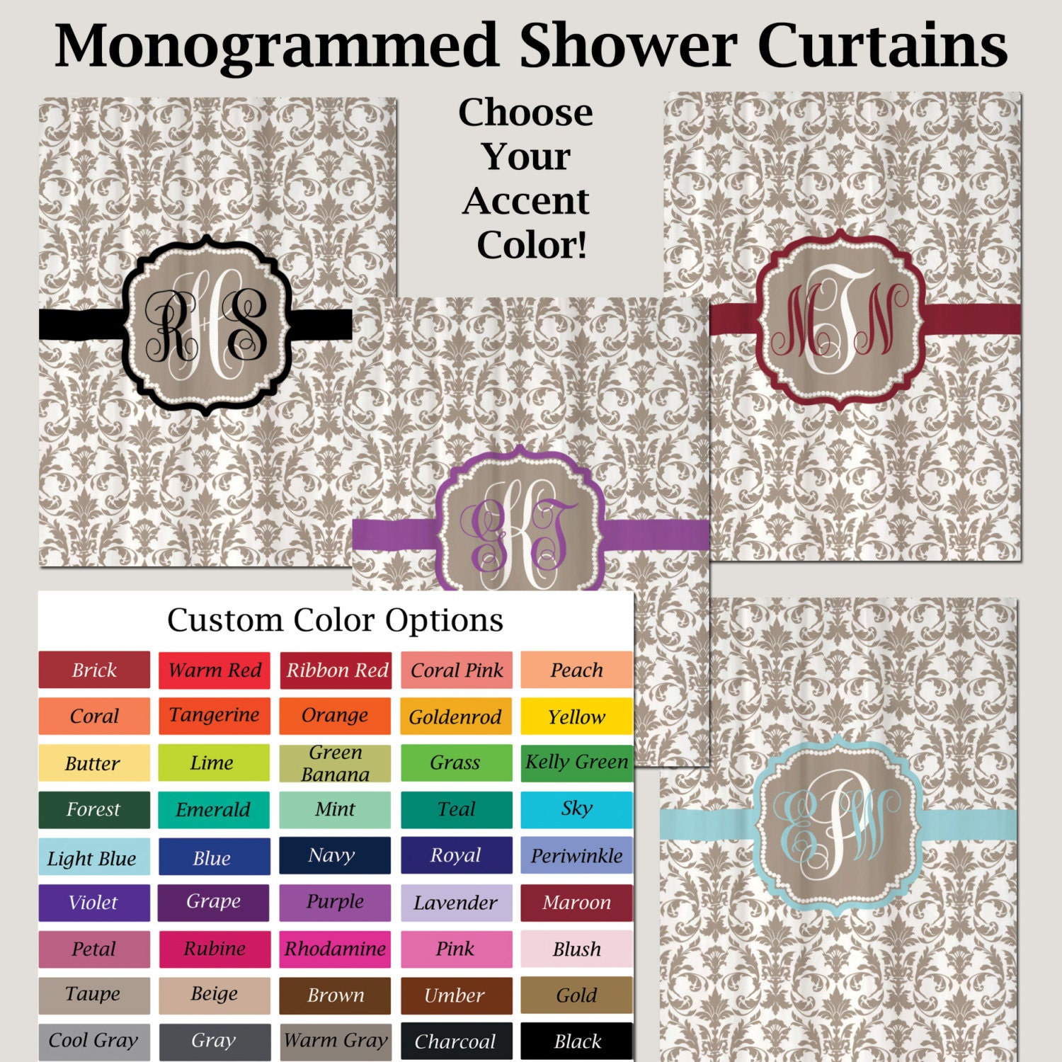 YOU PICK Accent COLORS on Taupe Damask Shower Curtain 69x70" Monogram Personalized Custom for your Bathroom