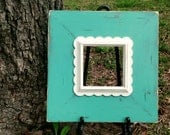 teal distressed frame with heirloom white scallop trim --5x5