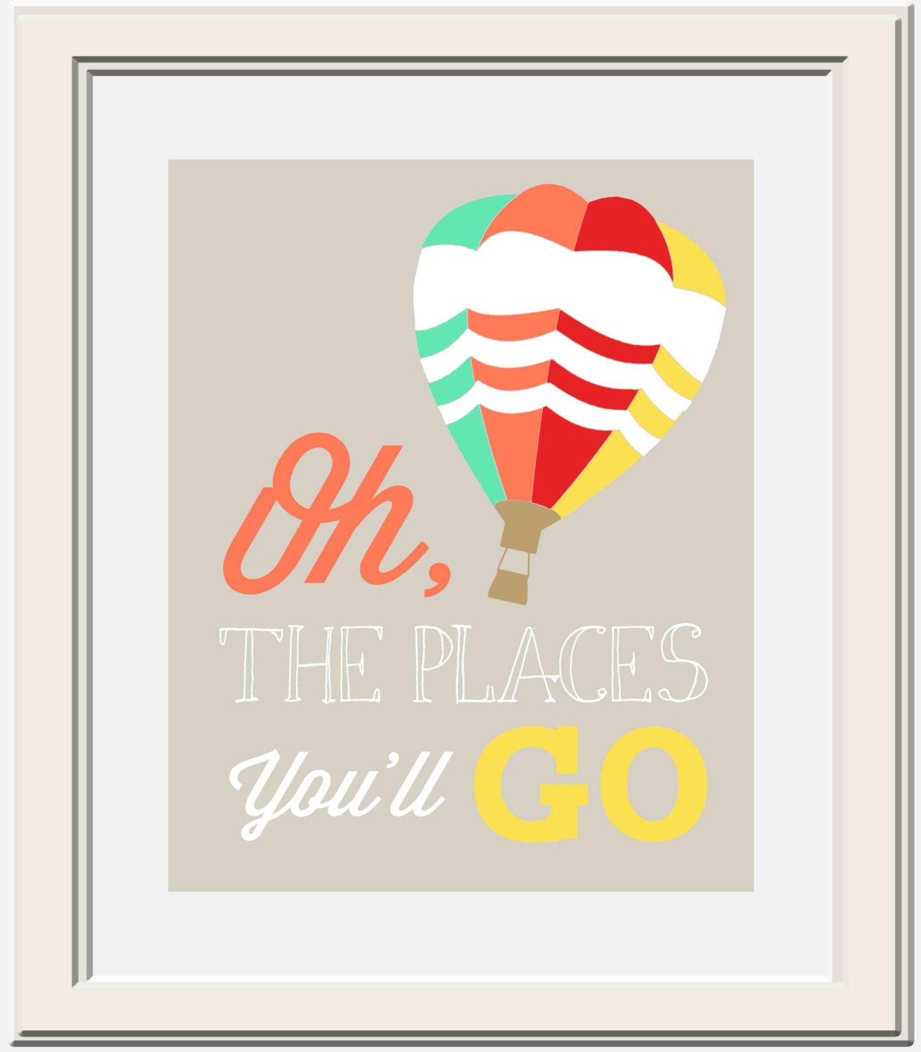 Custom Oh The Places You'll Go Dr. Seuss Printable