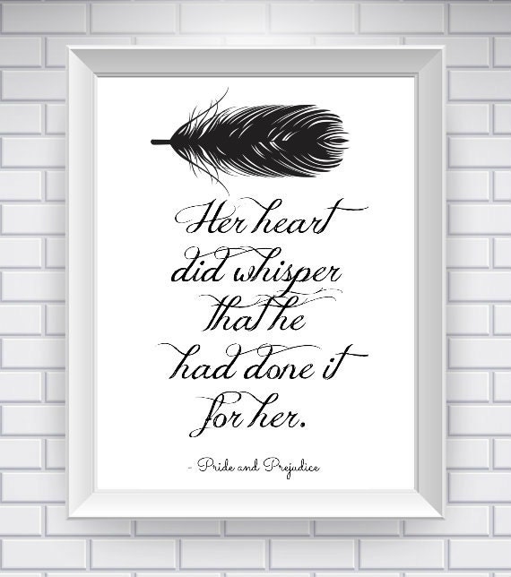 Pride and Prejudice Print, Literary Quote- Typography Print - White - Jane Austen Quote - Word Art  - Love Story Quote