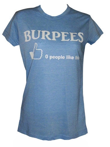 Burpees - ZERO People Like This BLUE Female Crossfit