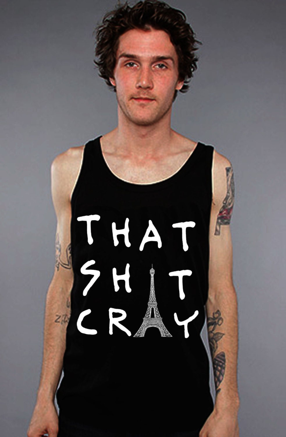 That Sh/t Cray Eiffel Tower - Black Tank Top