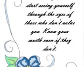 Make Sure You Don't Start Seeing Yourself Through The Eyes Of Those Who Don't Value You Poster, Inspirational Poster