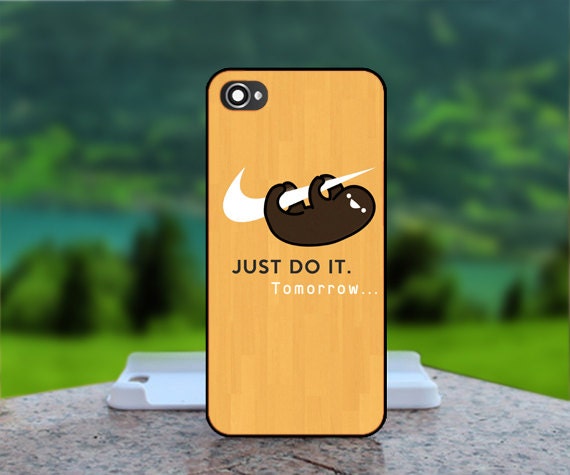 Sloth Just Do It  - Photo Print in Hard Case - For iPhone 4 / 4s Case , iPhone 5 Case - White Case, Black Case (CHOOSE OPTION )