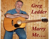 Marry Me - A song I wrote as a romantic way of proposing to my wife