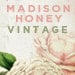 Madison Honey Vintage