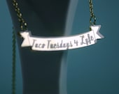 Taco Tuesdays 4 Lyfe Heraldry Scroll Gold Mirror Acrylic Necklace