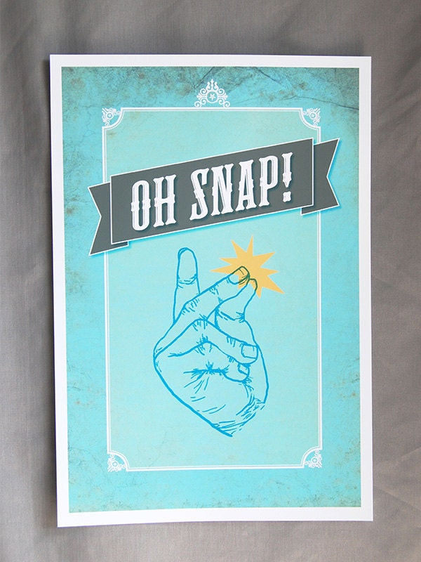 Oh Snap 12x18 Giclee Art Print