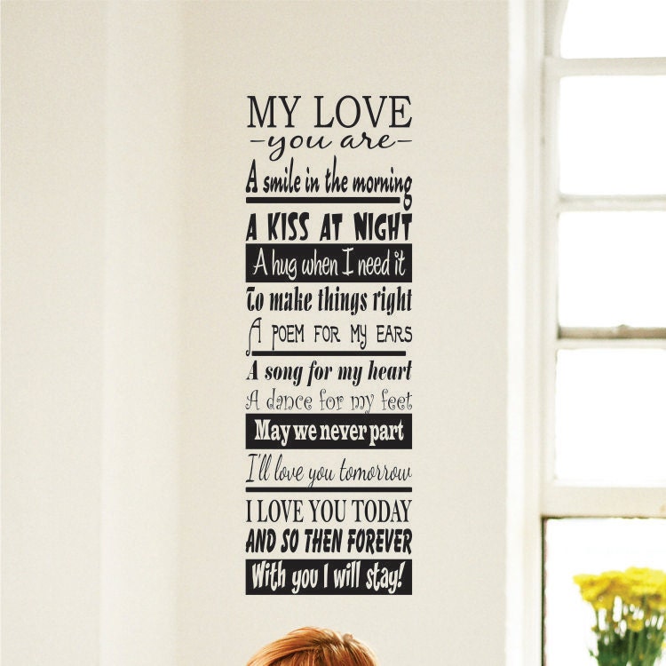 Wall Decal My Love You Are a Wall Sign Decal Poem
