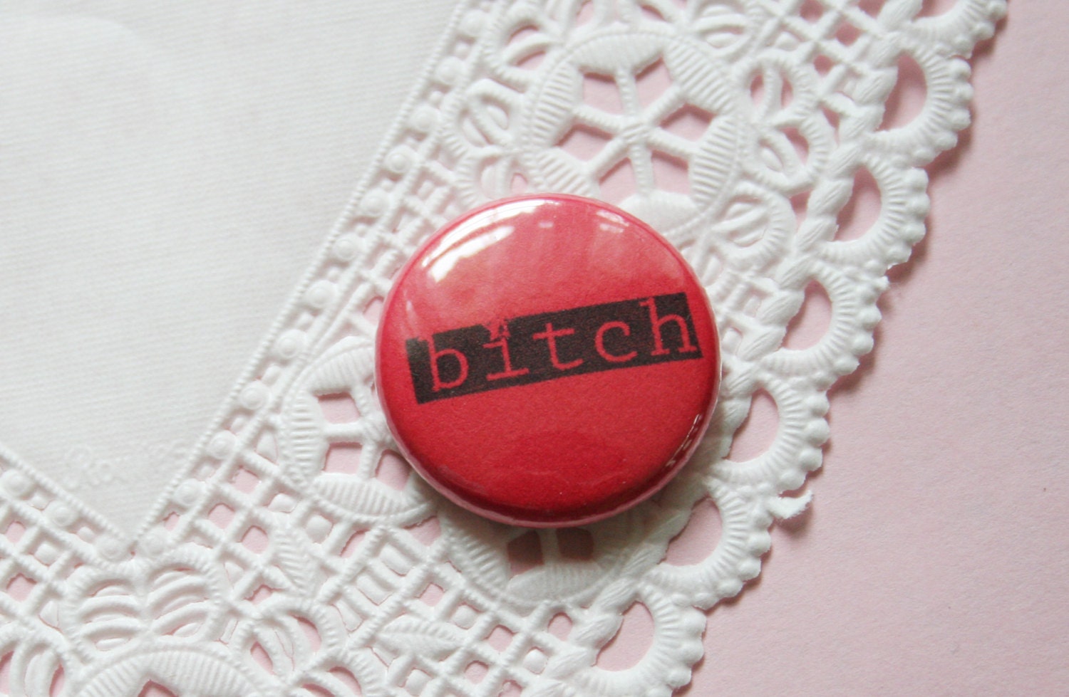 Bitch Button