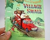 1951 The Truck that Stopped at Village Small - Tell A Tale Book