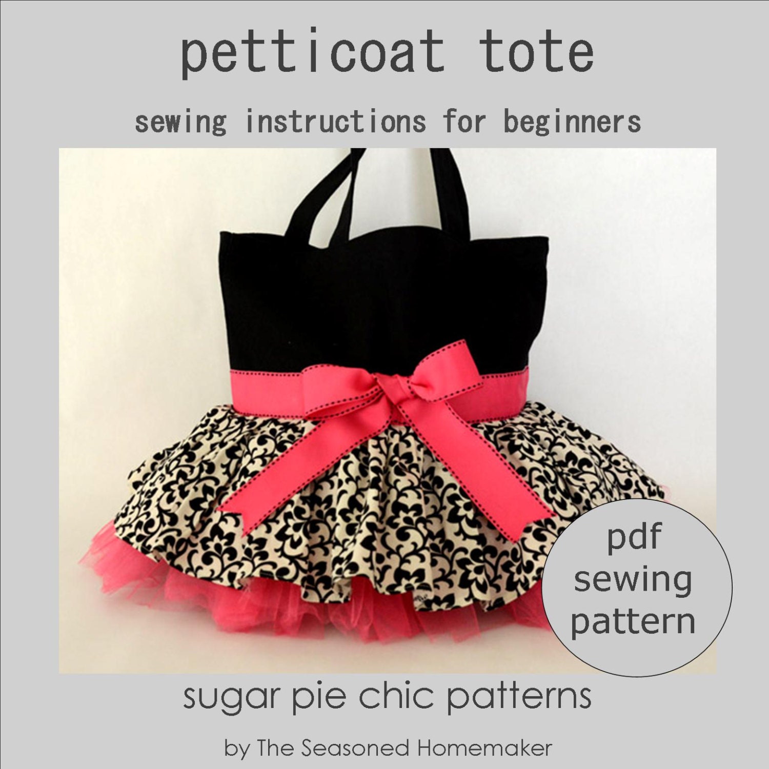 BALLERINA Tote BAG Tutorial - PDF Instructions for Tutu Tote 2 Tutorial - Instant Digital Download Pattern
