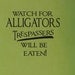 Alligator Warning Vinyl Decal lettering Watch For Aliigators Trespassers will be eaten , Funny novelty gift, Kids Bedroom front door decal