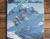 The Magic of the Mountains // vintage 1960s picture book