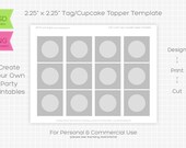 2.5 inch Tag / Cupcake Topper Template - INSTANT DOWNLOAD - PRINTABLE - Make your own party printables