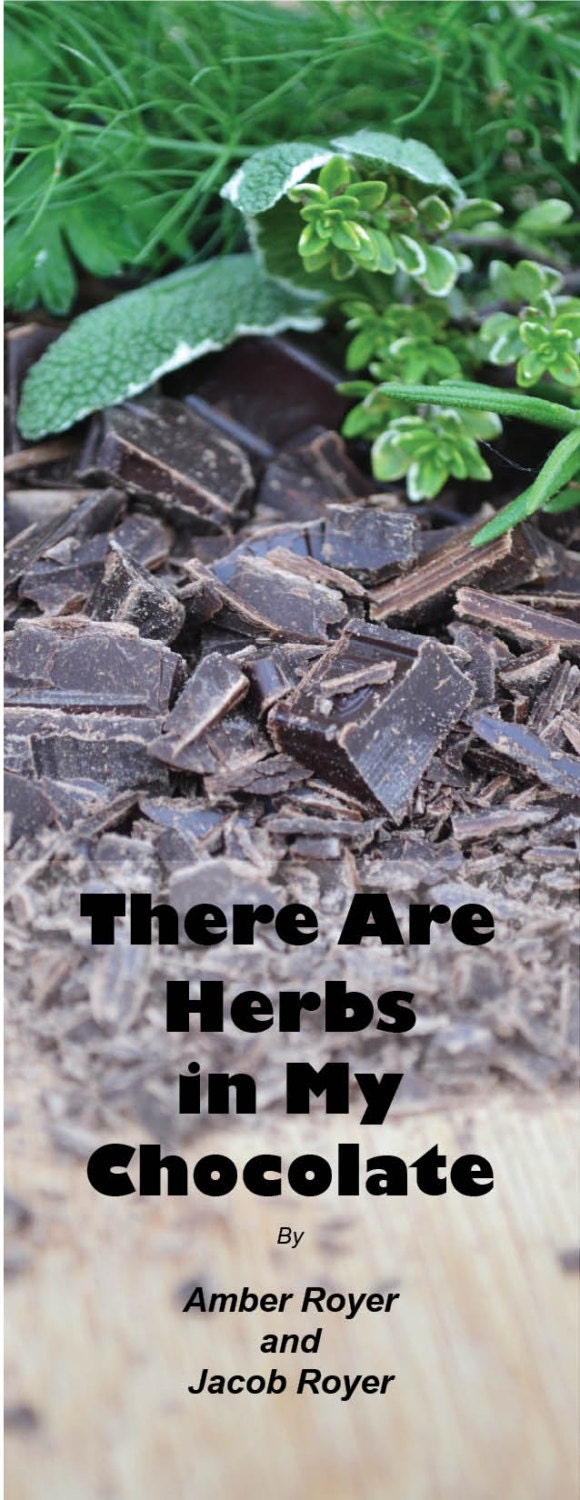 There Are Herbs in My Chocolate Nonfiction Book