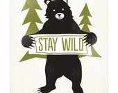 Kids Room Stay Wild Bear Print 8 x 10