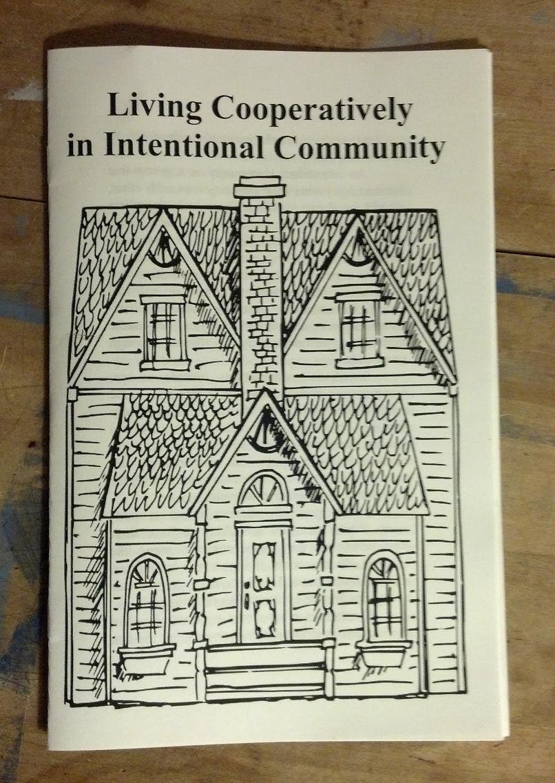 Living Cooperatively in Intentional Community Zine