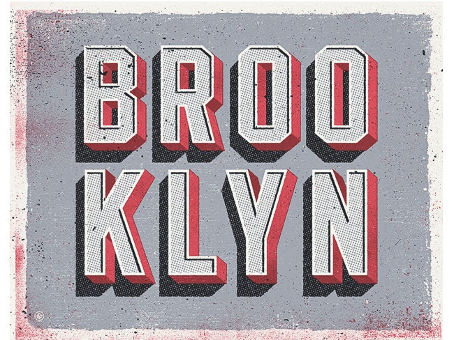Brooklyn Block Type  - 11" x 14" Handprinted, Handpulled Silkscreen Art Print