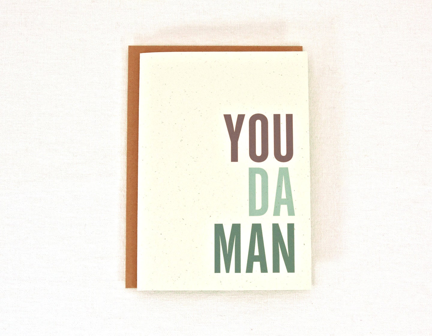 Father's Day Card You Da Man for fathers - 5 x 7" card & kraft envelope eco friendly
