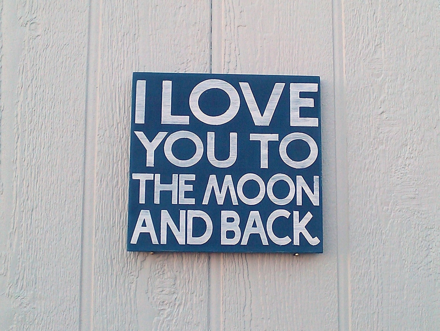 I Love You To The Mood And Back Sign Hand Painted Colors of your Choice