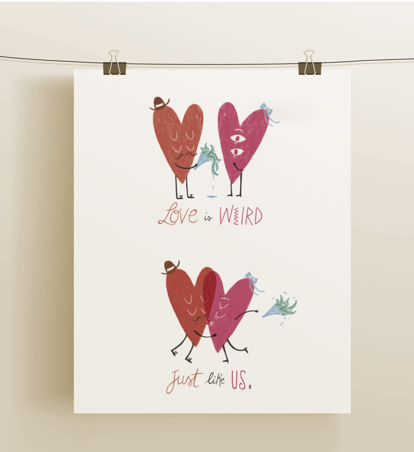 Love is Weird - Printed Poster